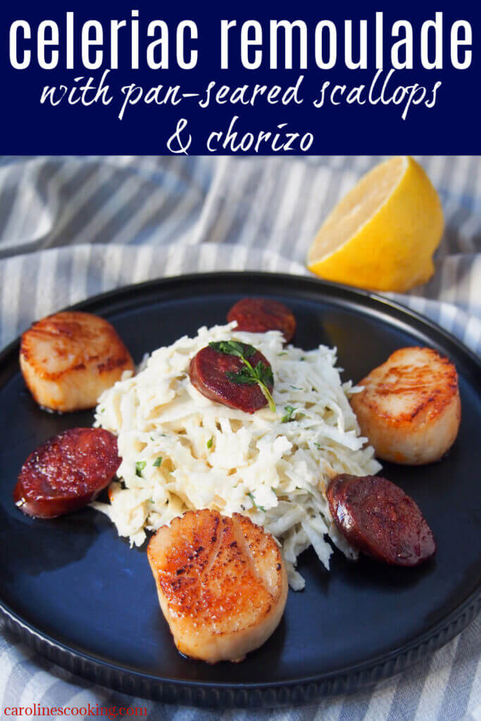 Celeriac makes a deliciously simple salad as celeriac remoulade that pairs perfectly with pan-seared scallops. Some crisped chorizo round this out into a flavorful, elegant but quick and easy meal. 