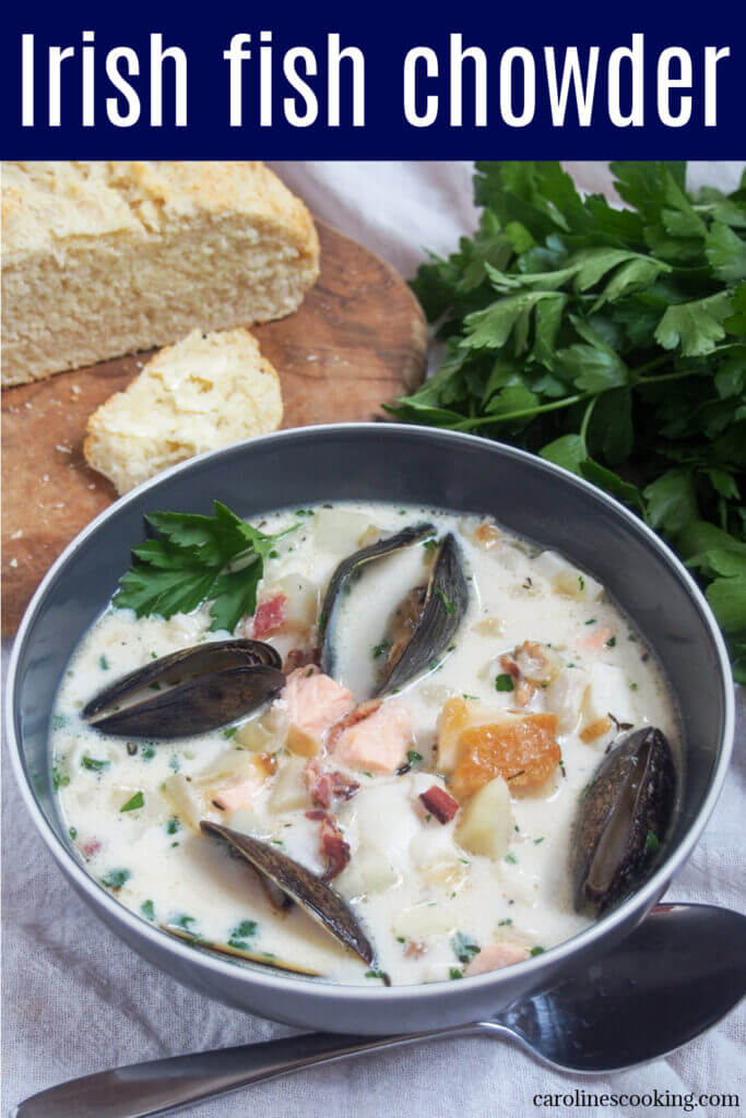 Irish fish chowder (or seafood chowder) is a delicious mix of smoked and fresh fish, mussels, bacon and potatoes in a light, gently creamy broth. It's full of flavor, easy to make and perfect for lunch.