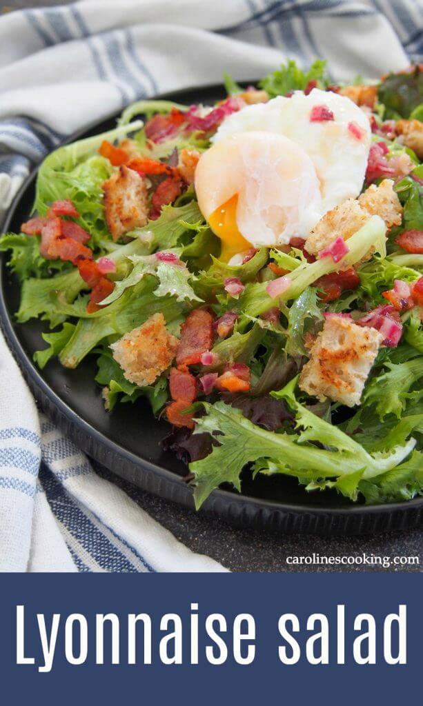 A classic Lyonnaise salad (salade Lyonnaise) may be little more than greens, bacon and egg but when combined, they become special. The punchy mustard in particular brings it all together. It's popular in bistros across France for good reason, and so easy to make at home as an appetizer or light lunch. #salad #frenchrecipe #baconsalad