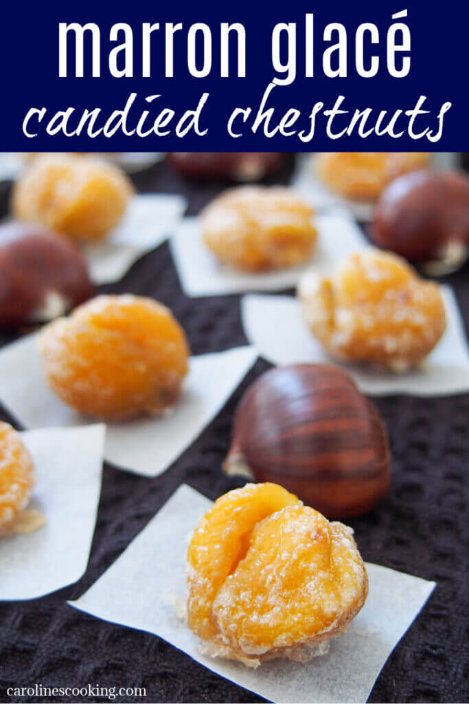 Biting into a marron glacé is such a wonderful treat that I will never say no to. These candied chestnuts are sweet, tender and nutty all in one. While they take some patience to make over a few days, they are not all that difficult. And you'll soon discover, entirely worthwhile. 