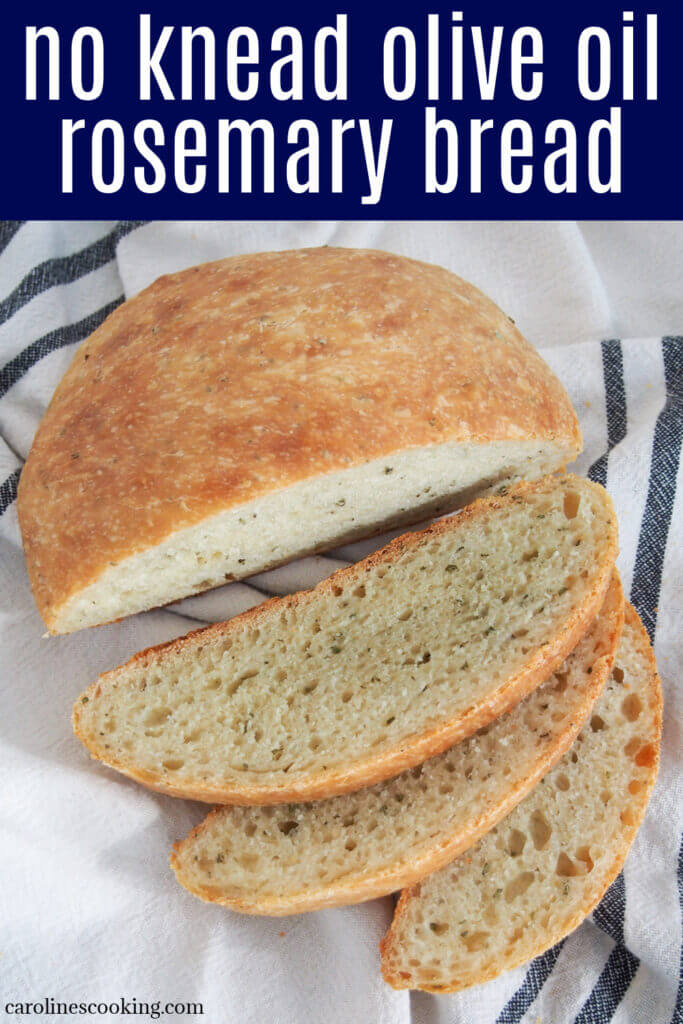 This no knead olive oil rosemary bread takes minimal prep and the result is a deliciously aromatic artisan-style loaf. It has a great flavor that is perfect with simple toppings or alongside a meal.