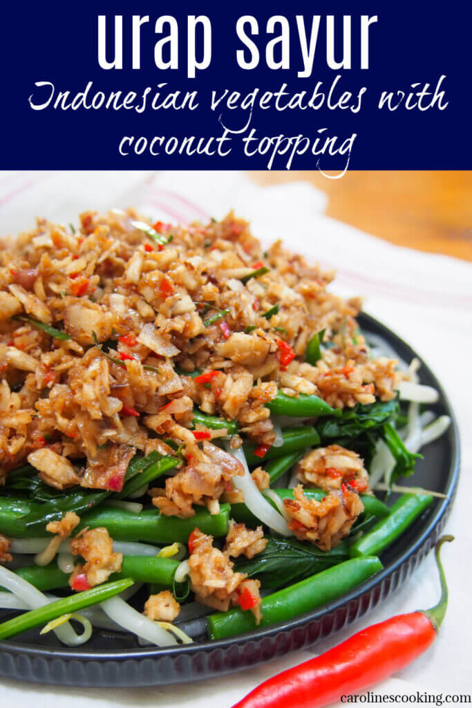 Urap sayur is a popular Indonesian dish combining blanched vegetables with a spiced coconut topping. It's easy to make with a delicious combination of spicy, sweet and sour flavors. Perfect as a side or filled out as a main.